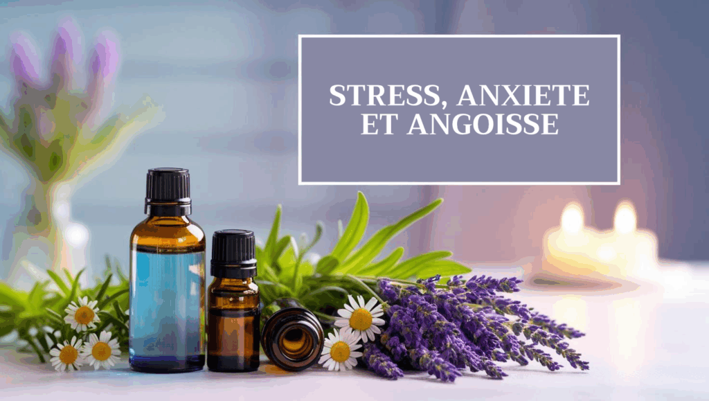 L’Aromathérapie : Une Solution Naturelle pour Soulager le Stress, l’Anxiété et l’Angoisse